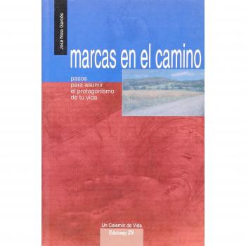 Marcas en el camino - Jose Nola Garces