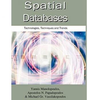 Base de Datos Espaciales: Tecnologías, Técnicas y Tendencias (Tapa Dura)