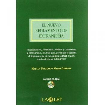 El nuevo reglamento de extrajería: procedimientos, formularios, modelos y comentarios al RD 864/2001 de 20 de julio, por el que se aprueba el reglamento de ejecución--