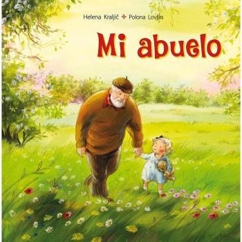 Mi abuelo - KRALJIC, HELENA; LOVSIN, POLONA