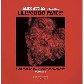 Alex attias presents lillygood party vol 2 vinilo