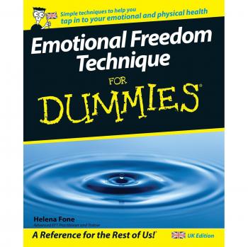 Emotional Freedom Technique For Dummies