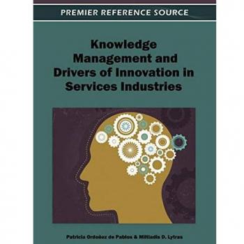 Gestión del Conocimiento e Impulso de la Innovación en las Industrias de Servicios (Avances en Adquisición, Transferencia y Gestión del Conocimiento)