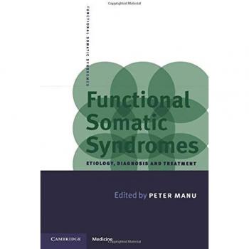 Síndromes Somáticos Funcionales: Etiología, Diagnóstico y Tratamiento - Edición Cambridge