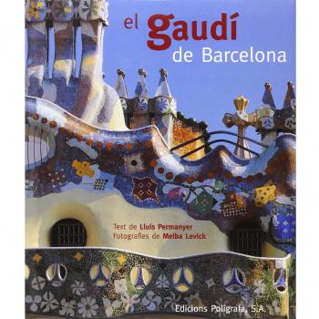 EL Gaudí de Barcelona