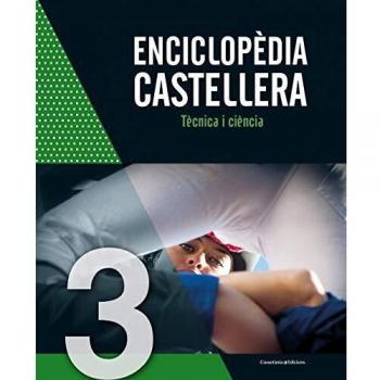 Enciclopèdia Castellera. Tècnica i ciència - Volumen 3