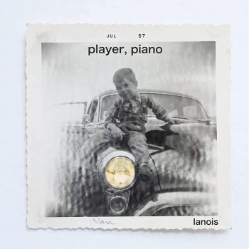 Daniel Lanois - Player, Piano (LP Vinilo)