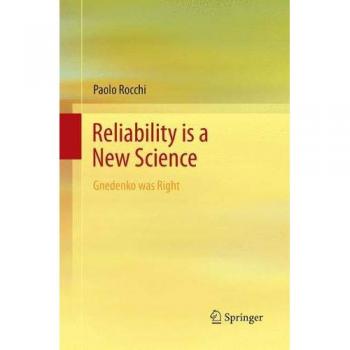 Reliability is a New Science: Gnedenko Was Right