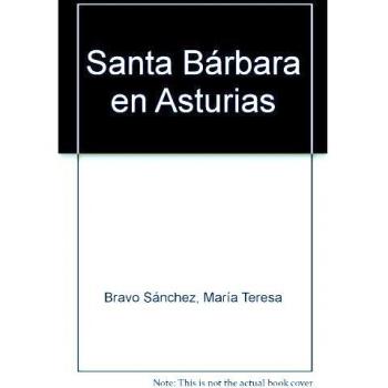Santa Barbara En Asturias: Rústica