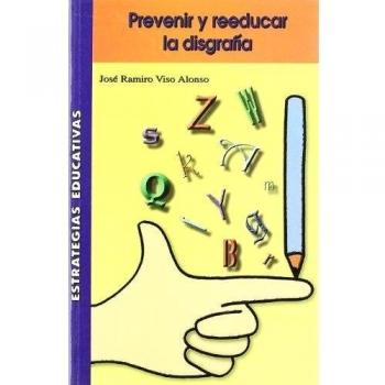 Prevenir y reeducar la disgrafía