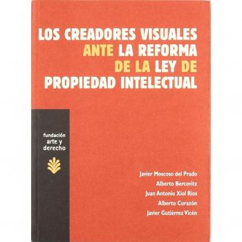 Los creadores visuales ante la reforma de la Ley de Propiedad Intelectual