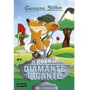 El robo del diamante gigante: Geronimo Stilton 53 - STILTON, GERONIMO