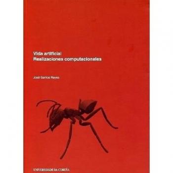 Vida Artificial. Realizaciónes Computaciónales