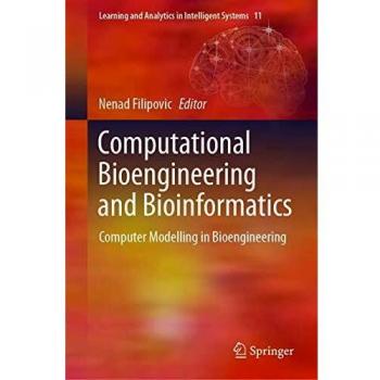 Computational Bioengineering and Bioinformatics: Computer Modelling in Bioengineering
