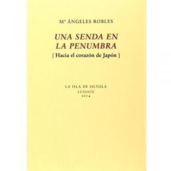 Una senda en la penumbra: hacia el corazón de Japón