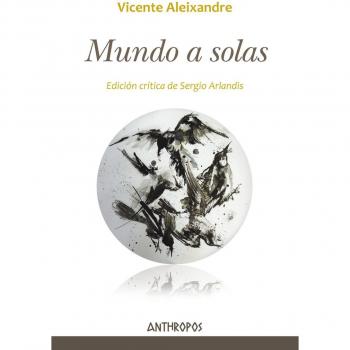 Mundo a solas: Edición crítica de Sergio Arlandis