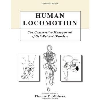 Human locomotion the conservative management of gait related disorders