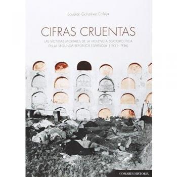Cifras Cruentas. Las Víctimas Mortales De La Violencia Sociopolítica En La Segun