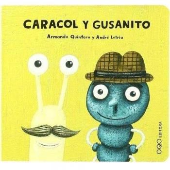 Caracol y Gusanito - Armando Quintero
