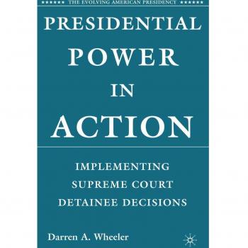 Presidential Power in Action: Implementing Supreme Court Detainee Decisions: 0