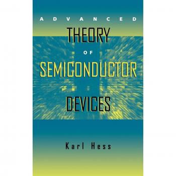 Advanced Semiconductor Device Theory - IEEE Edition