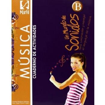 Música. Un Mundo De Sonidos B. Rioja I. Cuaderno. 2º ESO