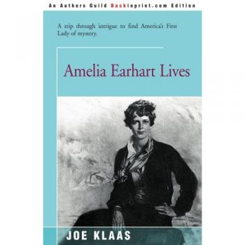 Libro en tapa blanda Amelia Earhart Vive: Un Viaje a Través de la Intriga para Encontrar a la Primera Dama del Misterio de América