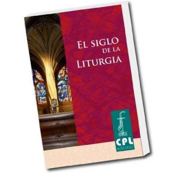 Siglo de la liturgia, El