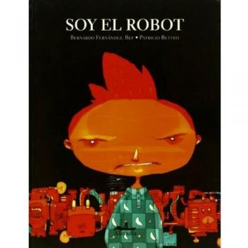 Soy el robot / I'm a robot