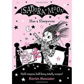 Isadora Moon Has a Sleepover