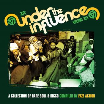 Under The Influence Volume Six: Rare Soul and Disco Collection