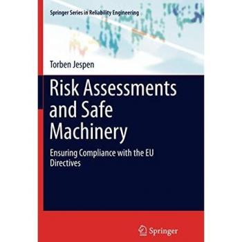 Risk Assessments and Safe Machinery: Ensuring Compliance with the EU Directives