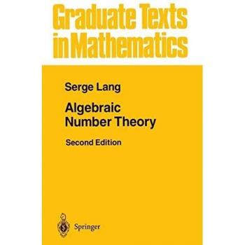 Algebraic Number Theory: Graduate Texts in Mathematics by Serge Lang - Comprehensive Guide to Advanced Mathematical Concepts