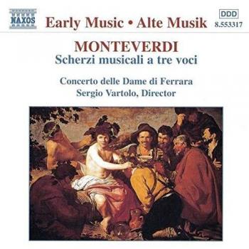 Monteverdi: Scherzi Musicali a Tre Voci