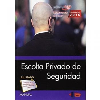 Manual. Escolta Privado de Seguridad