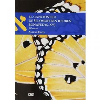 El cancionero de Selomoh Ben Reuben Bonafed