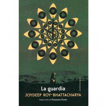La guardia - Roy-Bhattacharya, Joydeep