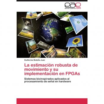 La estimación robusta de movimiento y su implementación en FPGAs