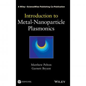 Introduction to Metal-Nanoparticle Plasmonics: A Comprehensive Guide by Garnett W. Bryant