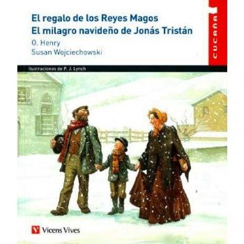EL REGALO DE REYES/ EL MILAGRO NAVIDEÑO