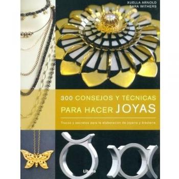 300 Consejos y técnicas joyas
