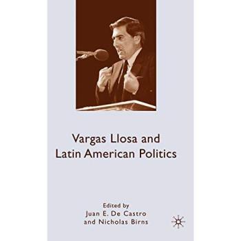 Vargas Llosa and Latin American Politics