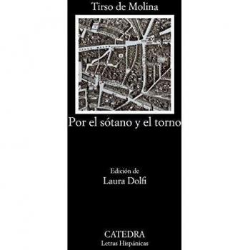 Por el sótano y el torno - Molina Tirso De