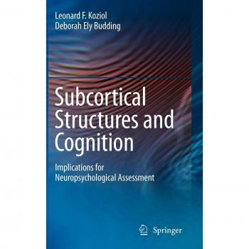 Subcortical Structures and Cognition: Springer-Verlag New York Edition