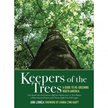 Keepers of the Trees: A Guide to Re-Greening North America