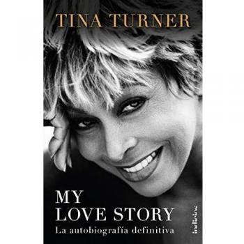 My love story: La autobiografía definitiva
