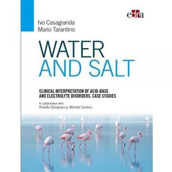 Clinical Interpretation Of Acid-Base And Electrolyte Disorders. Case Studies