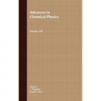 Advances in Chemical Physics Volume 109 Hardcover Edition