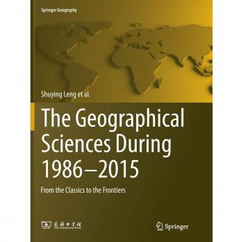The Geographical Sciences During 1986―2015: From the Classics To the Frontiers