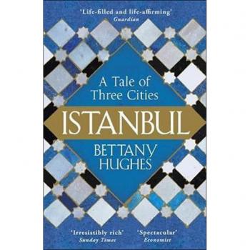 Istanbul A Tale Of Three Cities